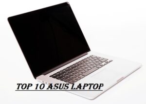 top 10 asus laptop